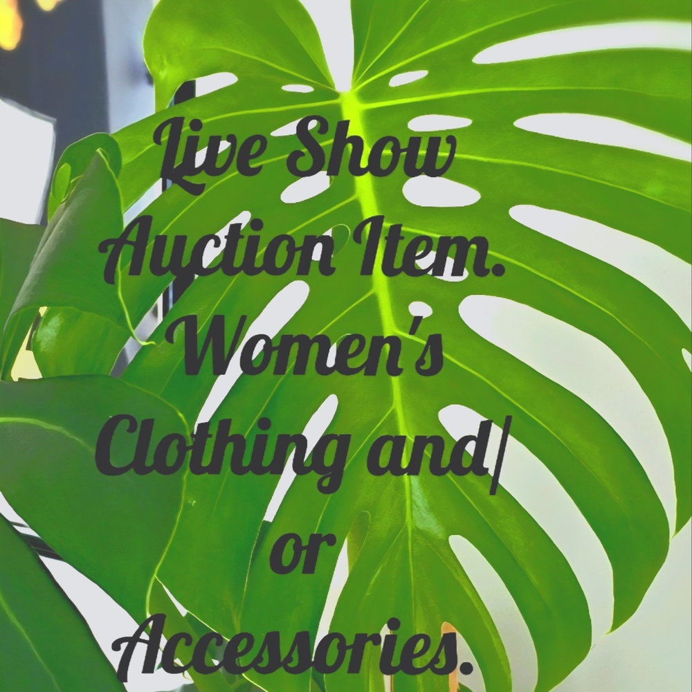 Live Show Auction Item.